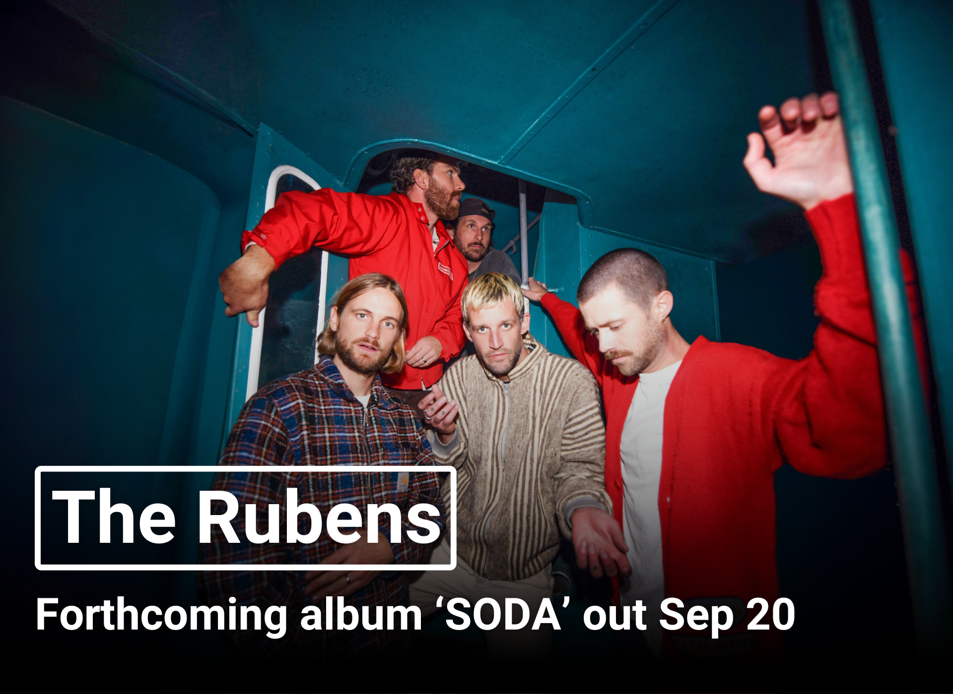 The Rubens - Forthcoming album 'SODA' out Sep 20